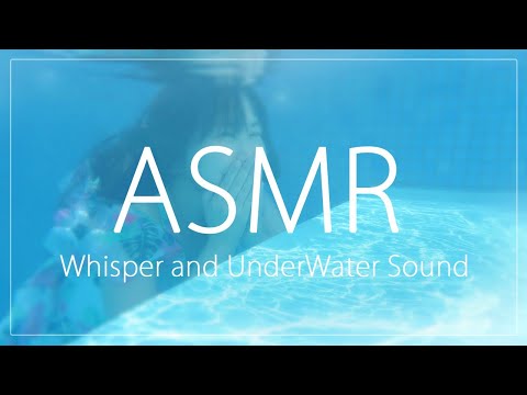 【ASMR】ささやき with 水中の音【ダミーヘッドマイク】