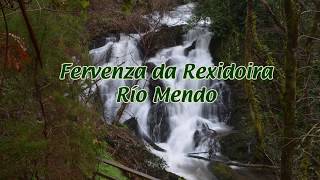 FERVENZA DA REXIDOIRA Río Mendo