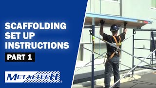 METALTECH Exterior Scaffolding Set Up Instructions - Part 1