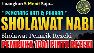 SHOLAWAT NABI MERDU, SHOLAWAT JIBRIL PENARIK REZEKI DARI SEGALA ARAH, SELAWAT NABI MERDU