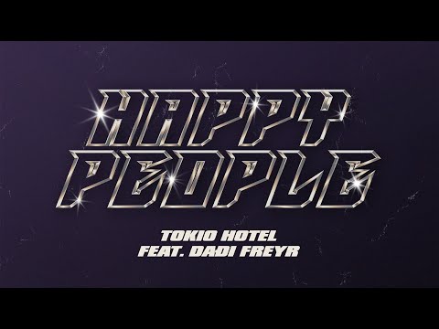 Tokio Hotel - HAPPY PEOPLE FT. @Dai Freyr  (Official Lyric Video)