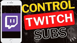 How to Block Gifted Subs from Unfollowed Channels on Twitch App