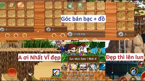 Làng Lá Phiêu Lưu Ký | Nhất vĩ đẹp quá lên Nhất vĩ sever Bee a ơi  - Góc bán bạc và đồ | HTC game