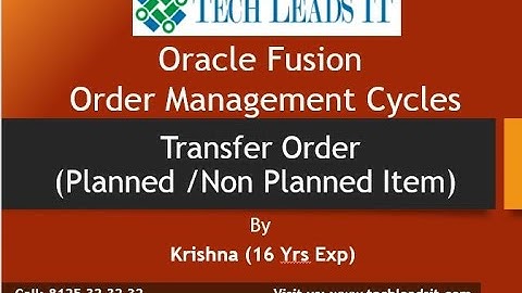 Oracle Fusion Order Management Cycles - Transfer Order (Planned /Non Planned Item)