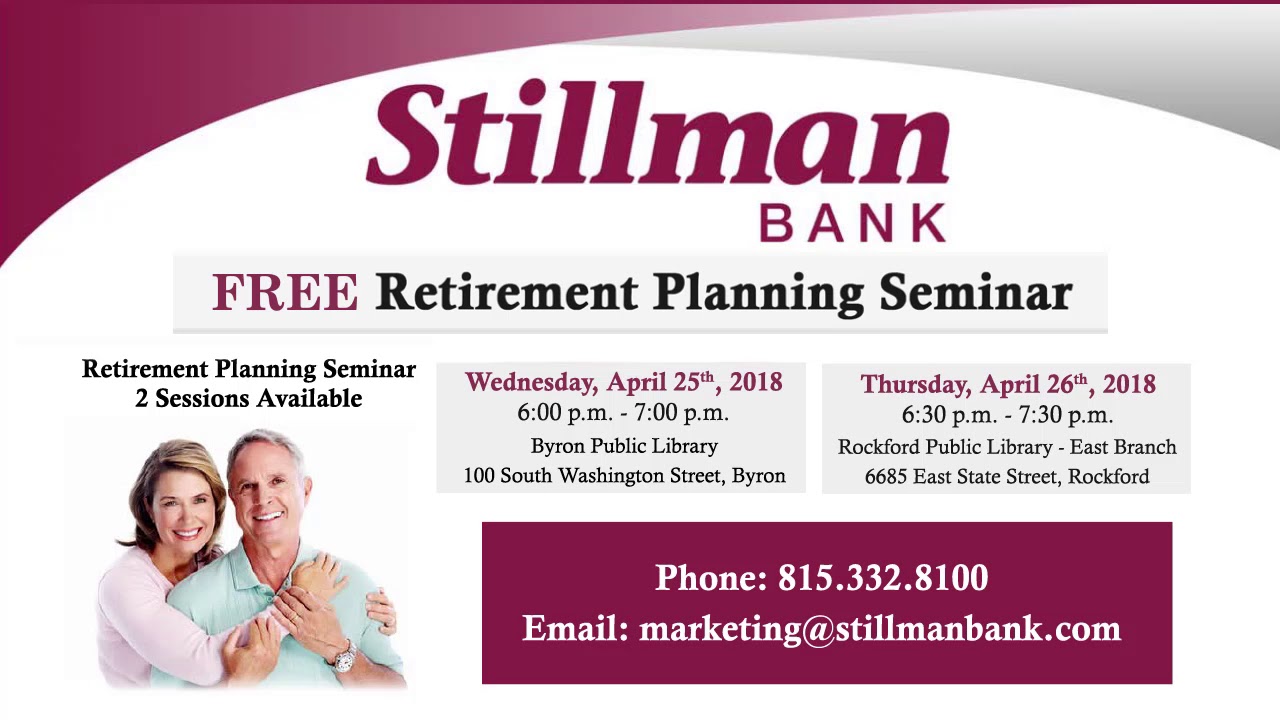 Stillman Bank 2019 Retirement Seminar 30 YouTube
