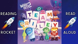 Inside Out 2: Team Riley | Read Aloud Book