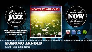 Watch Kokomo Arnold Laugh And Grin Blues video
