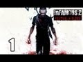 InFamous 2: Festival of Blood - Прохождение pt1