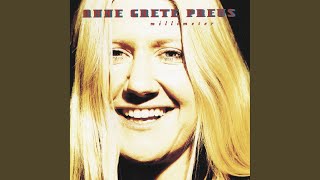 Video thumbnail of "Anne Grete Preus - Millimeter"