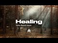 Healing | Spontaneous Instrumental Worship | Fundo Musical para Oração - Pad + Piano