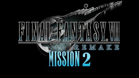Final Fantasy 7 Remake | Mission 2 | Rat Problem Guide