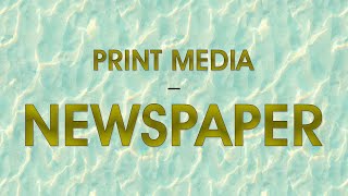PRINT MEDIA - NEWSPAPER | AIOU | Journalism | Part 1