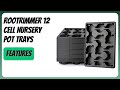 REVIEW (2026): RooTrimmer 12 Cell Nursery Pot Trays. Features