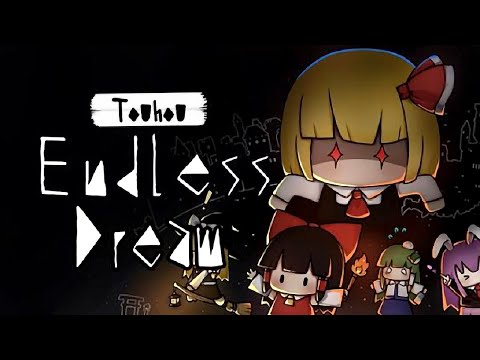 Touhou Endless Dream Gameplay