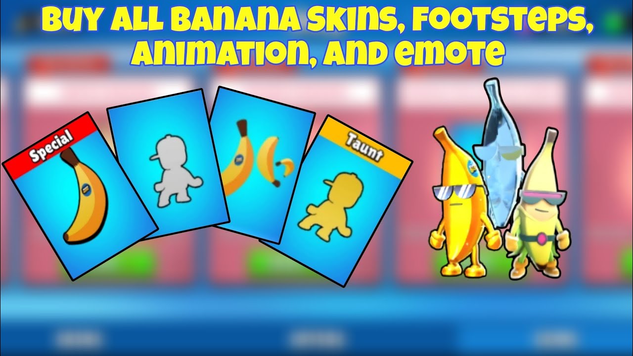 I Bought All Banana Skins, Footsteps, Animation, And Special Emote In