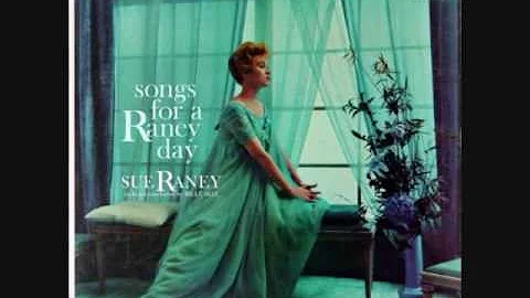 SEPTEMBER IN THE RAIN - SUE RANEY