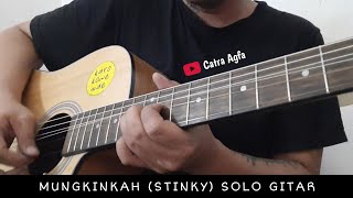 Melodi Solo Gitar Mungkinkah Stinky Cover Akustik by Catra Agfa / *Tutorial + TAB Cek Deskripsi