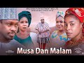 Musa dan malam season 1 episode 1 latest hausa series film 2024