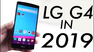 LG G4 In 2019! (Still Worth It?) (Review)