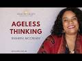 Ageless Thinking | Rasheryl McCreary | 4.19.26