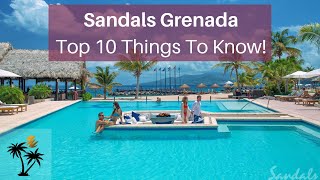 Sandals Grenada: Top 10 Things To Know! | Your Sandals Specialist Insights