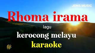 KERONCONG MELAYU || RHOMA IRAMA || KARAOKE