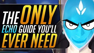 The Only ECHO GUIDE You'll EVER NEED - Ability Combos, Playstyle and MASSIVE Tips - Overwatch Guide