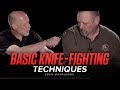 Basic Knife-Fighting Techniques: Into the Fray Episode 168