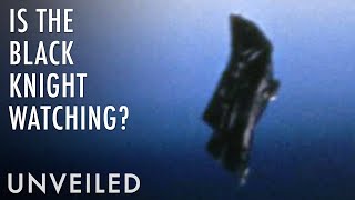 What Is The Black Knight Satellite And Is Nasa Hiding It From Us? Unveiled