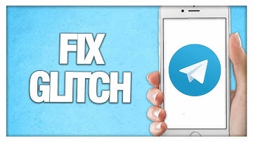 How To Fix And Solve Telegram App Glitch - Final Solution