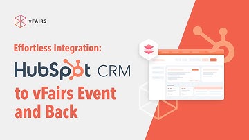 STOP Losing Valuable Event Data! Integrate vFairs with HubSpot CRM Now
