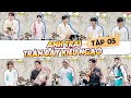 【FULL 】Anh Trai Tràn Đầy Kiêu Ngạo - EP5 | Trần Lập Nông trở lại giương cờ đội trưởng.
