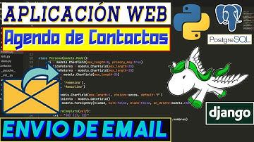 Django y PostgreSQL: Aplicación de Agenda de Contactos | Aplicación Web con Envío de Correos 📧
