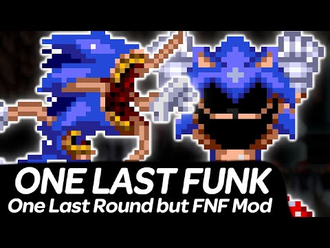 FNF VS Sonic.OMT: One Last Funk