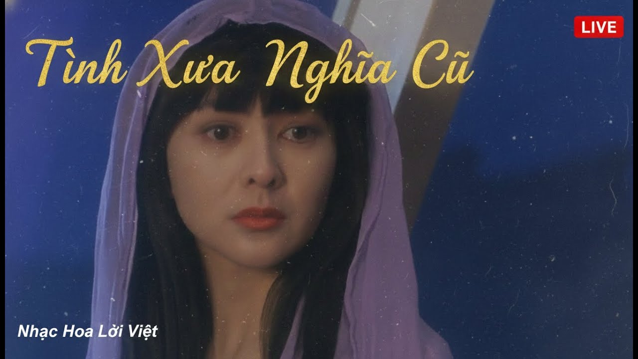 Tình Xưa Nghĩa Cũ 2 | 舊夢不須記 - 雷安娜 | Nhạc Hoa Lời Việt