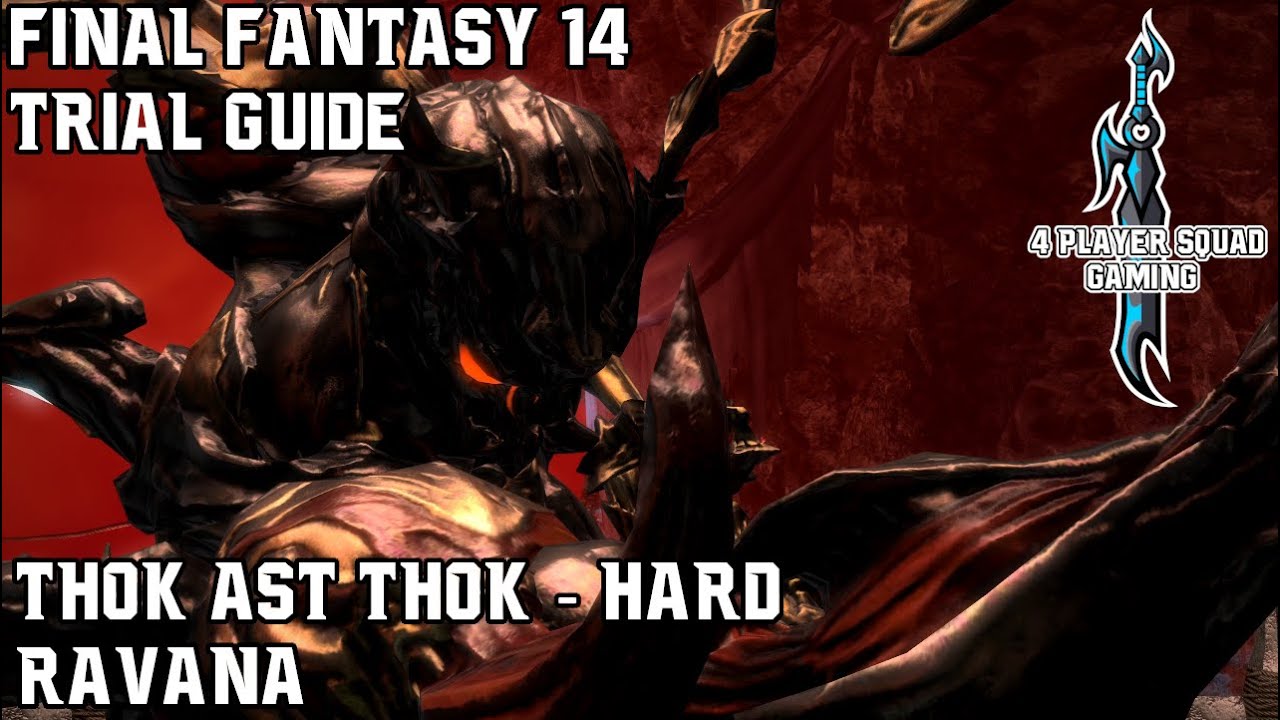 Final Fantasy 14 - Heavensward - Thok Ast Thok (Hard) - Trial Guide - YouTube