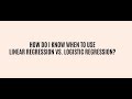 Quick Guide: When to Use Linear vs. Logistic Regression 📊