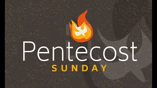 Pentecost Sunday                                                                         CCLI5031228