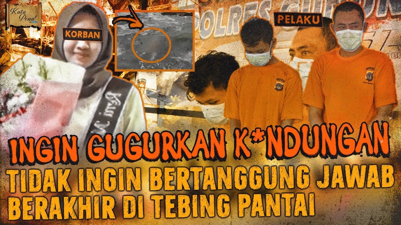 HAMlLI & TIDAK MAU BERTANGGUNG JAWAB ! PACAR DIDORONG DARI TEBING PANTAI