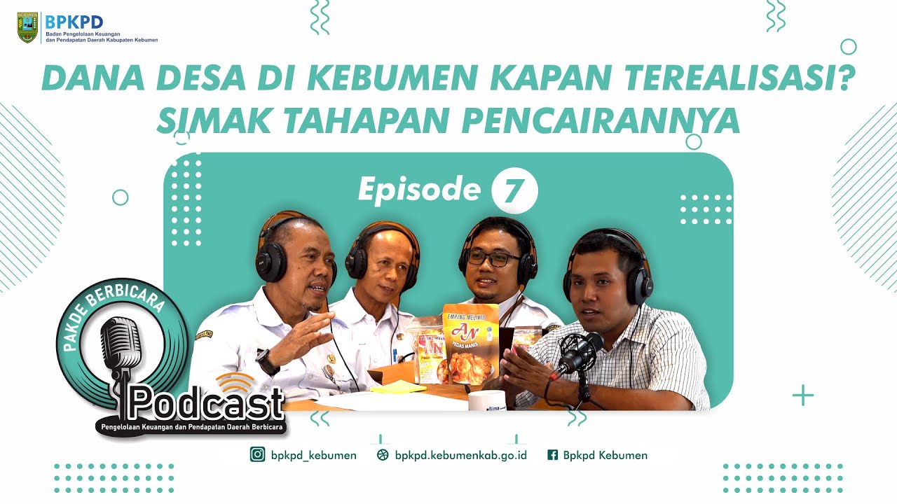 DANA DESA DI KEBUMEN KAPAN TEREALISASI? SIMAK TAHAPAN PENCAIRANNYA | PAKDE BERBICARA #7