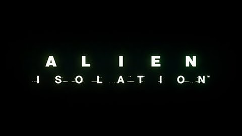 Alien:Isolation –– Mission 9