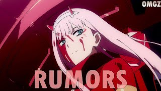 Zero Two [AMV] - Rumors/OMGZ/