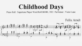 Felix Arndt : Childhood Days (1921)
