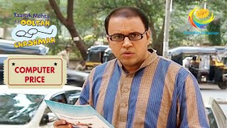 Bhide Goes For Computer Shopping | Taarak Mehta Ka Ooltah Chashmah | Computer Price