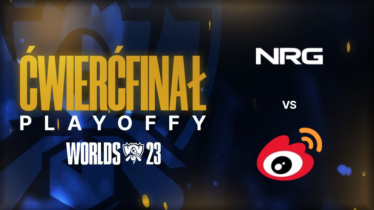 NRG vs WBG SKRÓT PIERWSZEGO ĆWIERĆFINAŁU MISTRZOSTW ŚWIATA