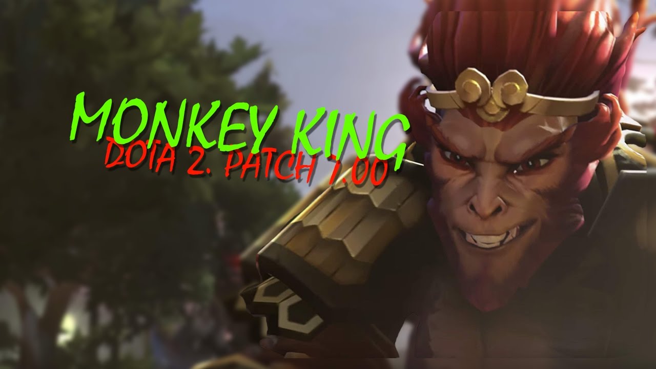 DOTA 2 PATCH 7.00 (700) - ОБЗОР MONKEY KING