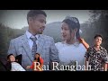 Rai Rangbah Official Music Video Bestar Nonglang