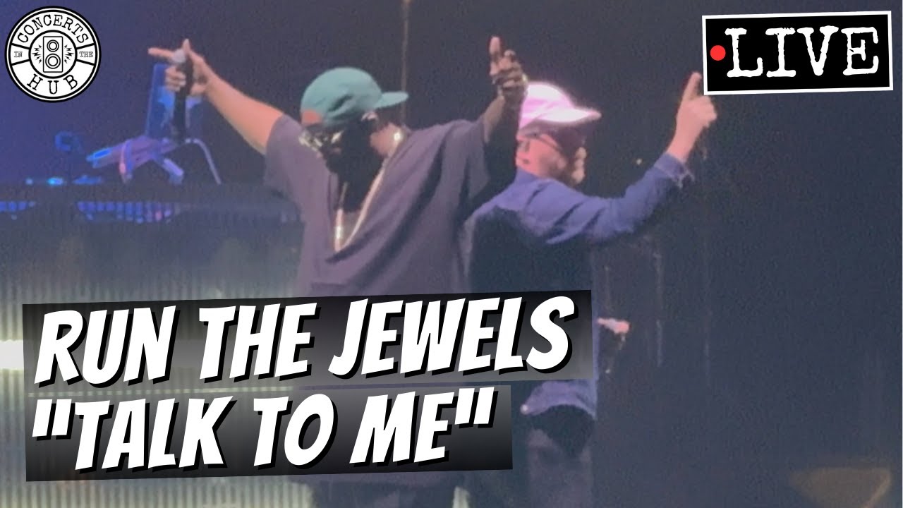 Run The Jewels "Talk to Me" LIVE
