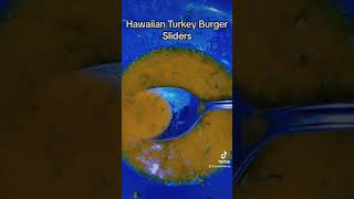 Hawaiian Turkey Burger Sliders 🍔😋 Quick & Easy ! #trending #food #burgers #viral