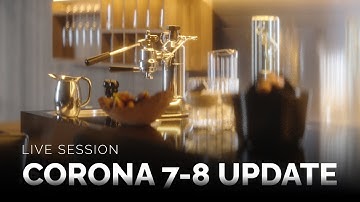 Live Session: Corona Renderer 7 - 8 Update | 4pixos Academy
